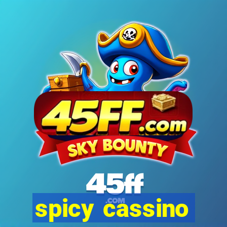 spicy cassino